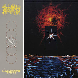 Blood Incantation - Luminescent Bridge LP