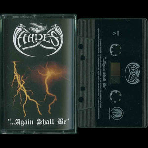 Hades "...Again Shall Be" TAPE