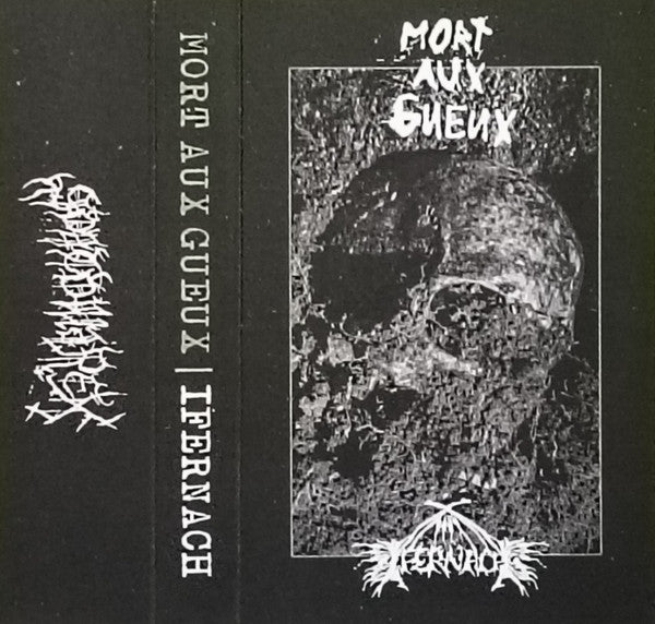 Mort Aux Gueux / Ifernach TAPE