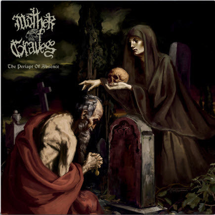 Mother Of Graves – The Periapt Of Absence LP