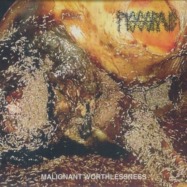 Pissgrave – Malignant Worthlessness CD