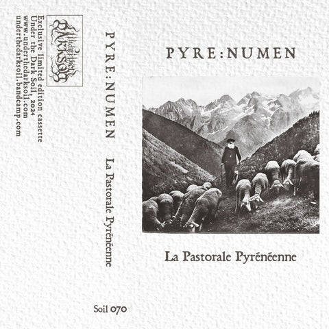 PYRE:NUMEN - La Pastorale Pyrénéenne TAPE