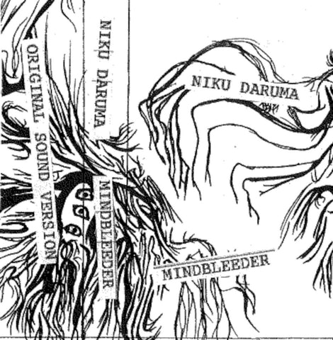 Mindbleeder/Niku Daruma split TAPE